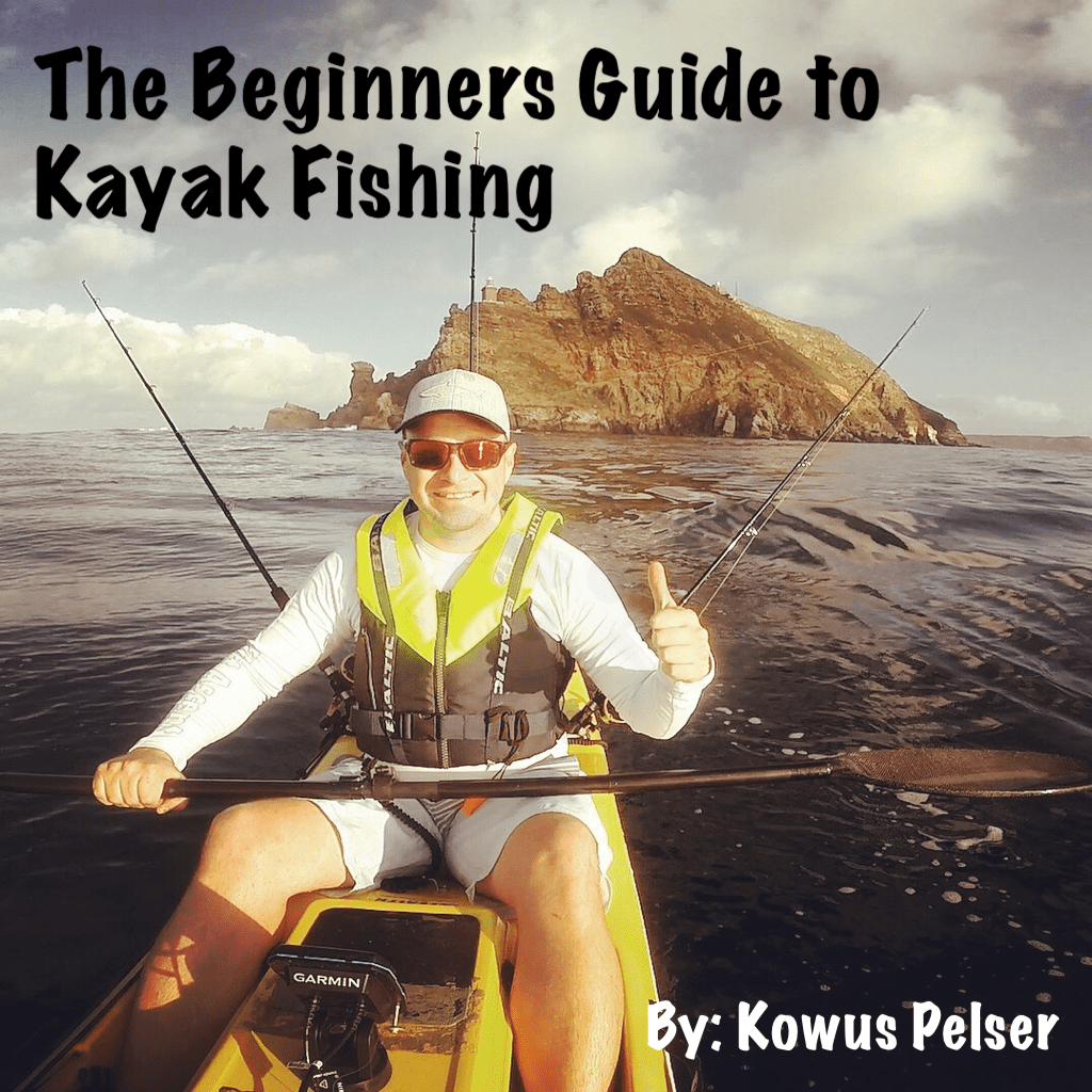 The Beginners guide to Kayak Fishing Cape Town KAYAKFISH